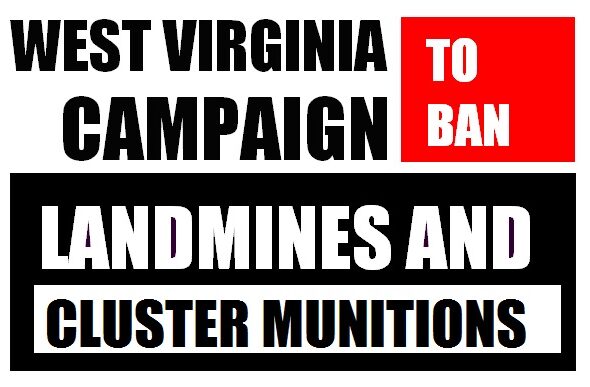 West Virginia Campaign to Ban Landmines and Cluster Bombs